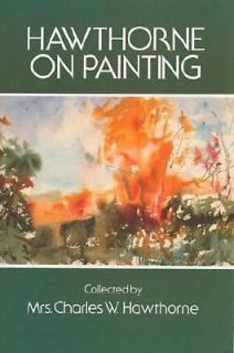 Hawthorne on Painting by Charles W. Hawthorne 1938, Paperback