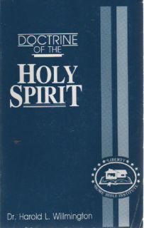 Doctrine of the Holy Spirit, Dr. Harold L. Willmington,