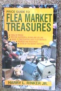   Guide to Flea Market Treasures by Harry L Jr Rinker 1991 Paperback