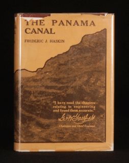 1913 The Panama Canal F J Haskin