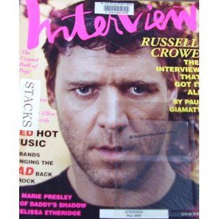 Interview Magazine May 2005 Russell Crowe: Everything Else