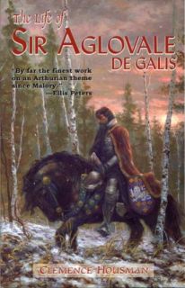 The Life of Sir Aglovale de Galis