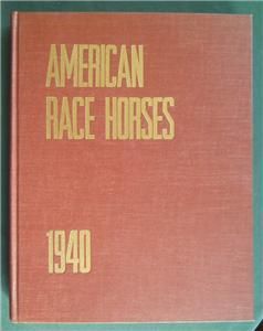 American Race Horses 1940 by John Hervey HC Books Equestrian Horse