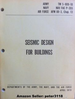 SEISMIC DESIGN FOR BUILDINGS. Army TM 5 809 10; Navy NAV FAC P 355