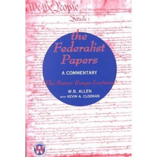 The Federalist Papers (Masterworks in the Western Tradition) by Allen