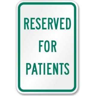 Reserved For Patients Sign, 18 x 12