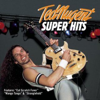 Super Hits: Ted Nugent: Music