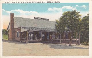 KY Kentucky HODGENVILLE Nancy Lincoln Inn Abraham Birthplace 1920s