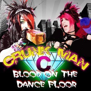 Crunk Man Blood On The Dance Floor Official Music