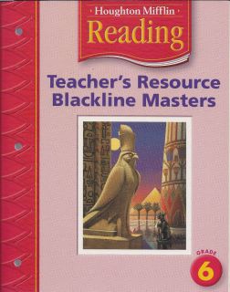 Houghton Mifflin Reading Grade 6 TEACHERS RESOURCE BLACKLINE MASTERS