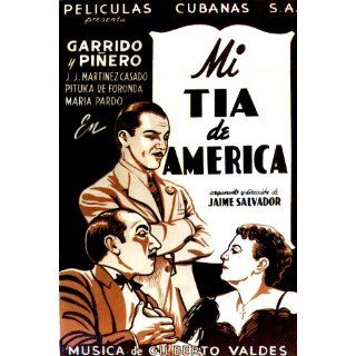 8x11 Poster. Peliculas Cubana S.A  MI tia de America