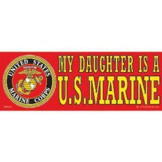 USMC My Daughter Is A U.S. Marine Bumper Sticker : 