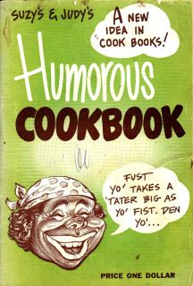 Suzy Judy Humorous Cookbook 1954 Black Mammy Cook Book Negro Southern