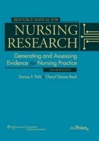 Resource Manual to Accompany Nursing Research New 1605477826