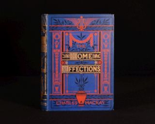 1873 Home Affections Pourtrayed by The Poets Selected by C Mackay