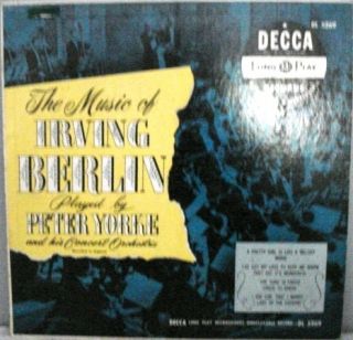 Peter Yorke Music of Irving Berlin Decca 10 in Mono LP