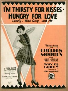 Why Be Good 1928 IM Thirsty for Kisses Colleen Moore Movie Vintage