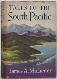 James Michener Tales of South Pacific 1st Edition