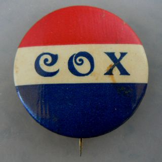1920 James M Cox D President Campaign Pinback Button