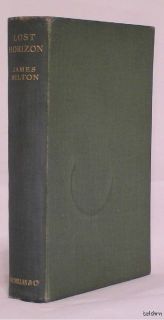Lost Horizon ~ James Hilton ~ 1st/1st ~ 1933 ~ Rare ~UK