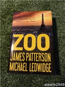 Zoo by James Patterson and Michael Ledwidge 2012
