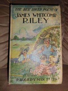  Best Loved Poems of James Whitcomb Riley Raggedy Man Edition