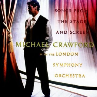 CD Michael Crawford  songs from The Stage and Screen
