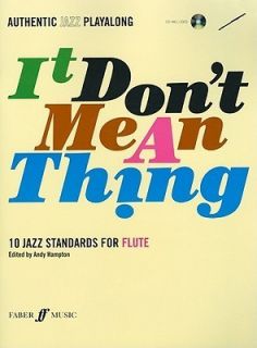 It Dont Mean A Thing 10 Jazz Standards for Flute 0571527388