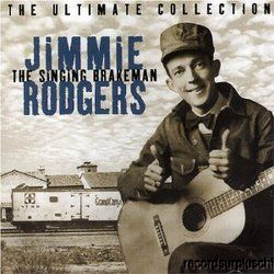 Jimmie Rodgers The Singing Brakeman Ultimate Collection CD 24 Songs