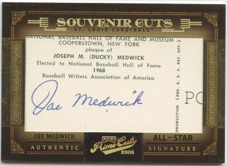 Joe Medwick 2005 Prime Cuts Souvenir Cuts Auto Autograph 32