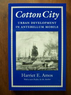 Cotton City Mobile Alabama 1800 1865 Great History