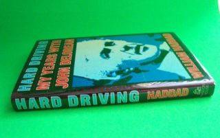 HARD DRIVING   MY YEARS WITH JOHN DELOREAN by William Haddad H/C w/ DJ
