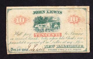 John Lewis New Baltimore Ohio Dec 1st 1862 Ten Cent Note  