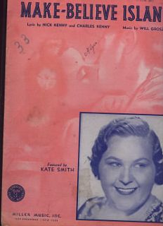 Vintage Sheet Music 1940 Kate Smith Make Believe Island