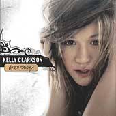 Breakaway by Kelly Clarkson CD Nov 2004 RCA