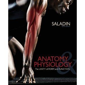 Physiology The Unity of Form and Function by Kenneth s Saladin