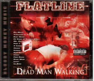Flatline Dead Man Walking 4 Corner Hustlaz RARE Texas Big Mello Grimm