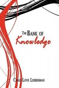 The Bank of Knowledge New by Chad Love Lieberman 1434397173