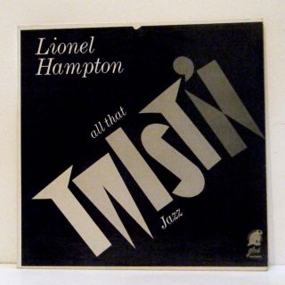 Lionel Hampton LP at That Twistin Jazz Glad Records