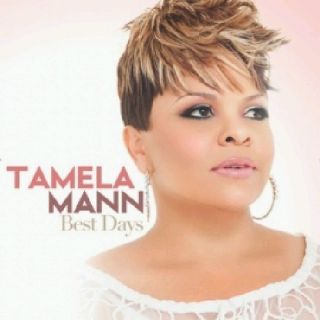 Mann Tamela Best Days CD New