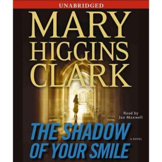 The Shadow of Your Smile by Mary Higgins Clark Unabridged 8 CDs