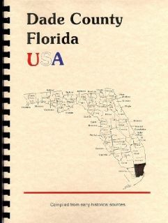 Dade County Florida History Biography Miami FL Beach New RP