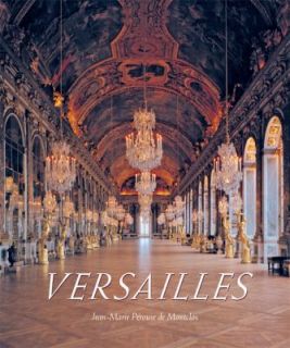 Versailles by Abbeville Press Staff, Jean Marie Pérouse De Montclos