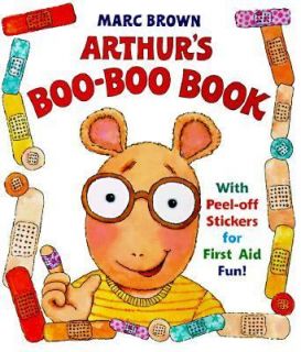 Arthurs Boo Boo Book With Peel Off Stickers for First Aid Fun by Marc