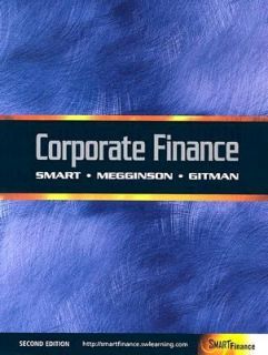 Corporate Finance by William L. Megginson, Scott B. Smart and Lawrence