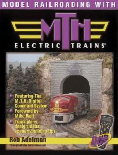 with M T H Electric Trains by Rob Adelman 2002, Paperback