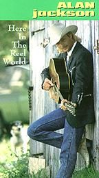 Alan Jackson   Here in the Reel World VHS, 1990