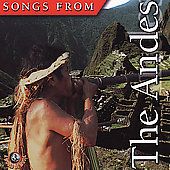 Songs from the Andes CD, Mar 2000, World Of Music Bayside