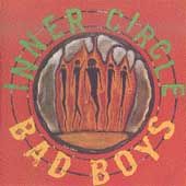 Bad Boys by Inner Circle Reggae CD, May 1993, Atlantic Label
