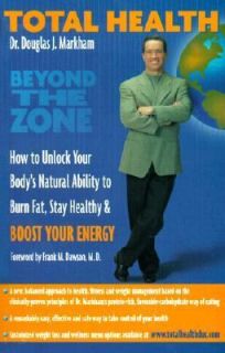 and Boost Your Energy by Douglas J. Markham 2001, Paperback